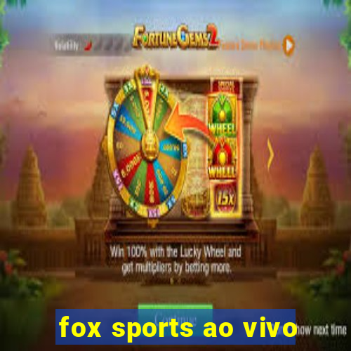 fox sports ao vivo